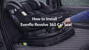 How To Install Evenflo Revolve 360 Car Seat