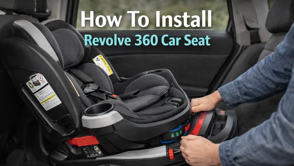 How To Install Revolve 360 Car Seat