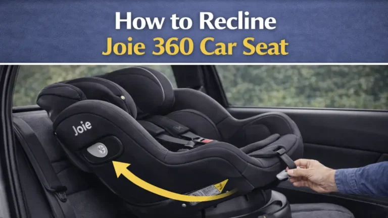 How To Recline Joie 360 Car Seat