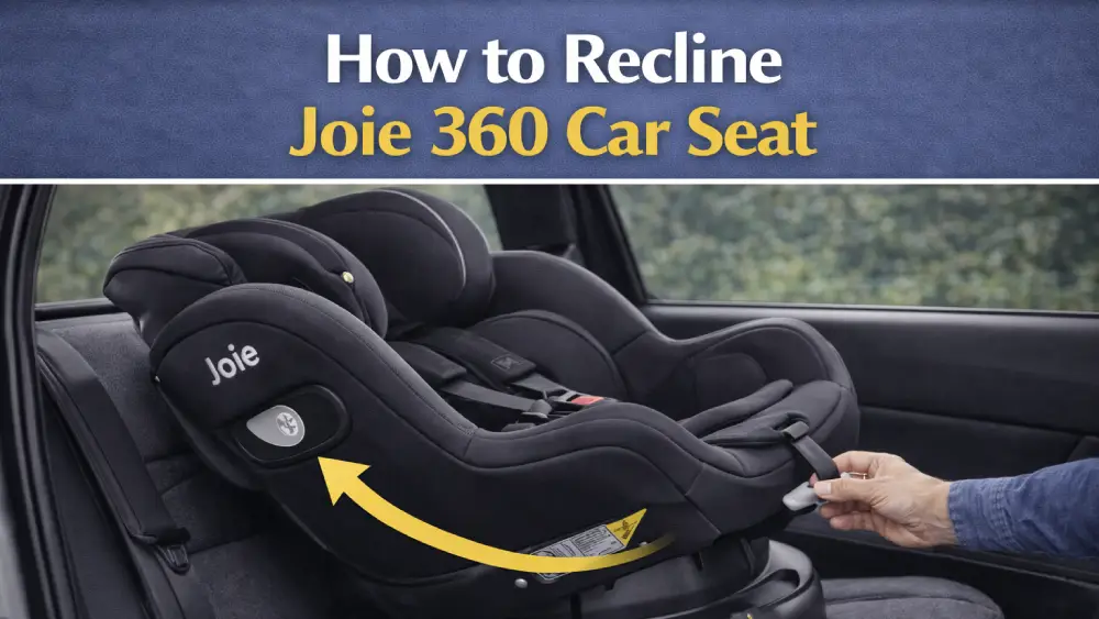 How To Recline Joie 360 Car Seat