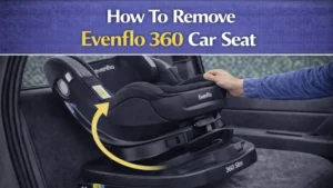 How To Remove Evenflo 360 Car Seat