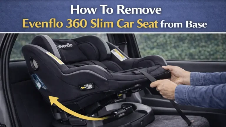 How To Remove Evenflo 360 Slim Car Seat From Base