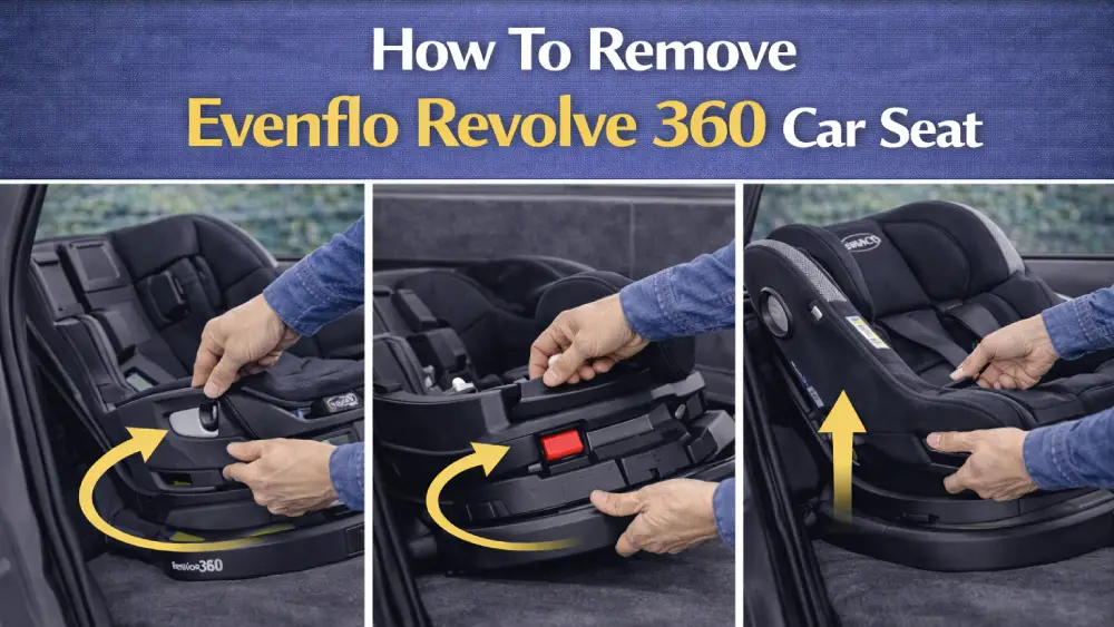 How To Remove Evolve 360 Car Seat