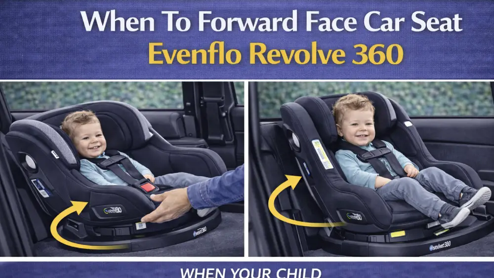 When To Forward Face Car Seat Evenflo Revolve 360